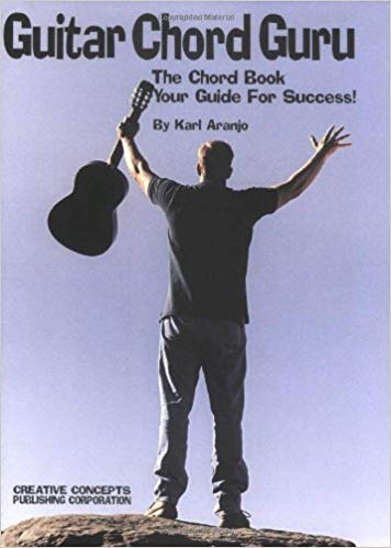 Guitar Chord Guru:  The Chord Book - Your Guide for Success!